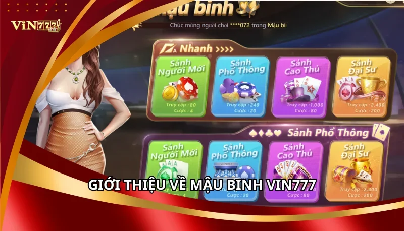 Giới thiệu về Mậu Binh Vin777